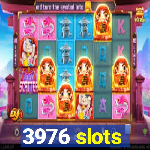 3976 slots